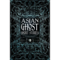 Asian Ghost Short Stories - Hardcover