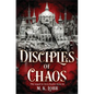 Disciples of Chaos - Paperback