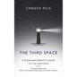 The Third Space: A Nonconformist's Guide to the Universe - Hardcover