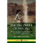 The Discovery of Witches: The History of Witch Trials and Witch Hunts in 17th Century England, by the Witch Finder General - Paperback