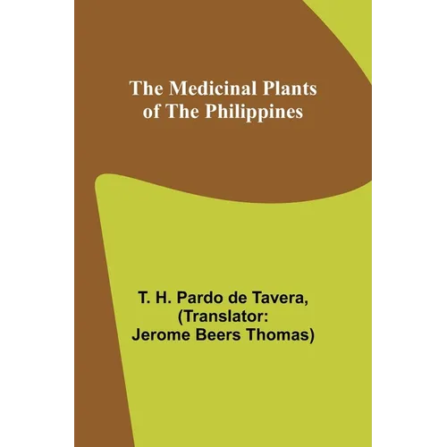 The Medicinal Plants of the Philippines - Paperback