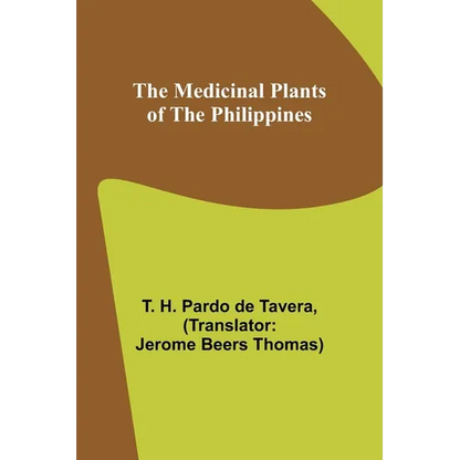The Medicinal Plants of the Philippines - Paperback