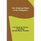 The Medicinal Plants of the Philippines - Paperback
