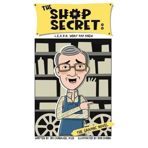 The SHOP SECRET: L.E.A.R.N. What Pap Knew - Hardcover