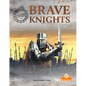 Brave Knights - Paperback
