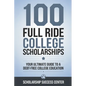 100 Full Ride College Scholarships: Your Ultimate Guide To A Debt-Free College Education - Paperback