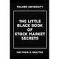 The Little Black Book of Stock Market Secrets - Paperback