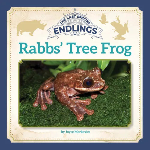 Rabbs' Tree Frog - Library Binding