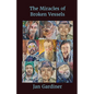 The Miracles of Broken Vessels - Paperback