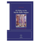 US Policy in the Nordic-Baltic Region: During the Cold War and after - Paperback