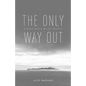 The Only Way Out: A Grand Manan Murder Mystery - Paperback