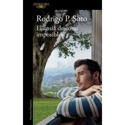El Ansia de Cosas Imposibles / The Yearning for Impossible Things - Paperback