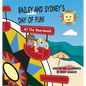 Bailey And Sydney's Day Of Fun At The Boardwalk! - Paperback