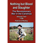 Nothing But Blood and Slaughter: The Revolutionary War in the Carolinas, Volume Two 1780 - Paperback