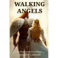 Walking with Angels - Paperback