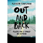 Out and Back: Essays on a Family in Motion - Paperback