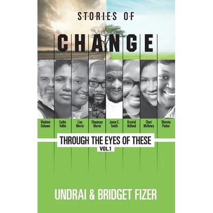 Stories of Change; Through the Eyes of These, VOL. 1 - Paperback