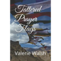 Tattered Prayer Flags - Paperback