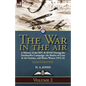 The War in the Air-Volume 2: a History of the RFC & RNAS During the Dardanelles Campaign, the Battles of Loos & the Somme, and Home Waters 1915-16 - Paperback