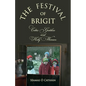 The Festival of Brigit - Paperback