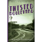 Twisted Boulevard: A Novel of Golden-Era Hollywood - Paperback