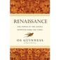 Renaissance: The Power of the Gospel However Dark the Times - Paperback