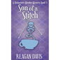 Son of a Stitch: A Knitorious Murder Mystery Book 5 - Hardcover