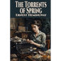 The Torrents of Spring - Paperback