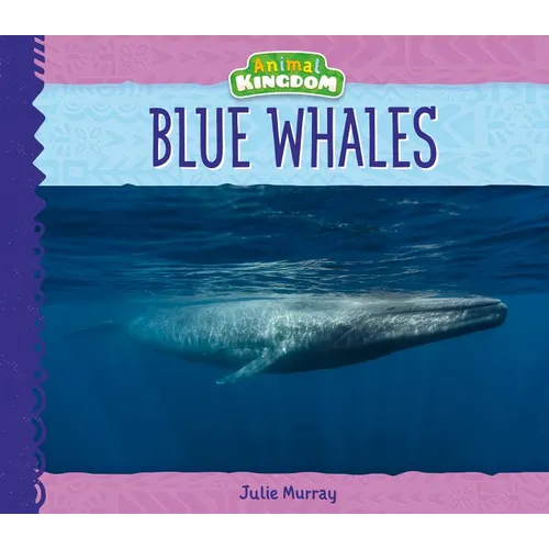 Blue Whales - Library Binding