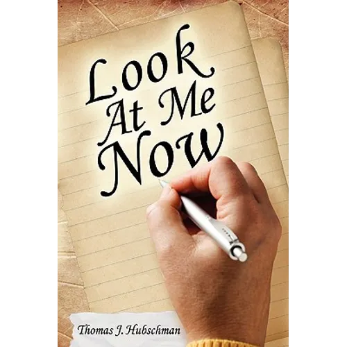 Look at Me Now - Hardcover