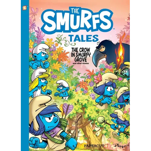 The Smurfs Tales Vol. 3: The Crow in Smurfy Grove and Other Stories - Hardcover