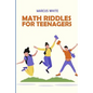 Math Riddles For Teenagers: Kuromasu Puzzles - Paperback