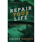 REPAIR Your Life: A Program for Recovery from Incest & Childhood Sexual Abuse, 2nd Edition - Hardcover