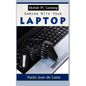 Mobile PC Gaming: Gaming with Your Laptop - Paperback
