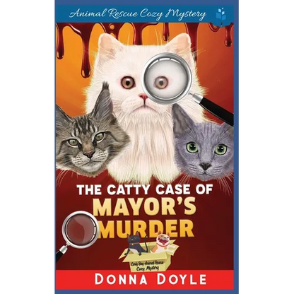 The Catty Case of Mayor's Murder - Paperback