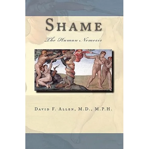 Shame: The Human Nemesis - Paperback
