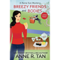 Breezy Friends and Bodies: A Raina Sun Mystery (Large Print Edition): A Chinese Cozy Mystery - Paperback