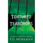 Tortured Teardrops - Paperback