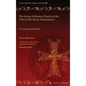 The Syriac Orthodox Church in the Time of the Syriac Renaissance - Hardcover