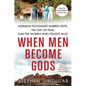 When Men Become Gods - Paperback