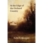 At the Edge of the Orchard Country - Paperback