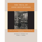 The Trial of Anne Hutchinson: Liberty, Law, and Intolerance in Puritan New England - Paperback