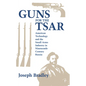 Guns for the Tsar - Hardcover