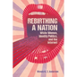 Rebirthing a Nation: White Women, Identity Politics, and the Internet - Hardcover