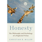 Honesty: The Philosophy and Psychology of a Neglected Virtue - Paperback