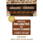 Practical Risk Analysis for Project Planning: A Hands-On Guide using Excel - Paperback
