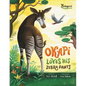 Okapi Loves His Zebra Pants - Paperback
