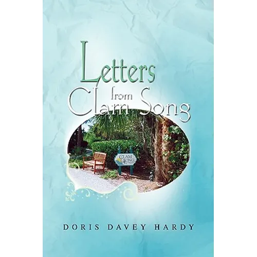 Letters from Clam Song - Hardcover