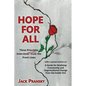 Hope for All: Three Principles Interviews and More from the Front Lines - Paperback
