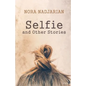 Selfie and Other Stories - Paperback